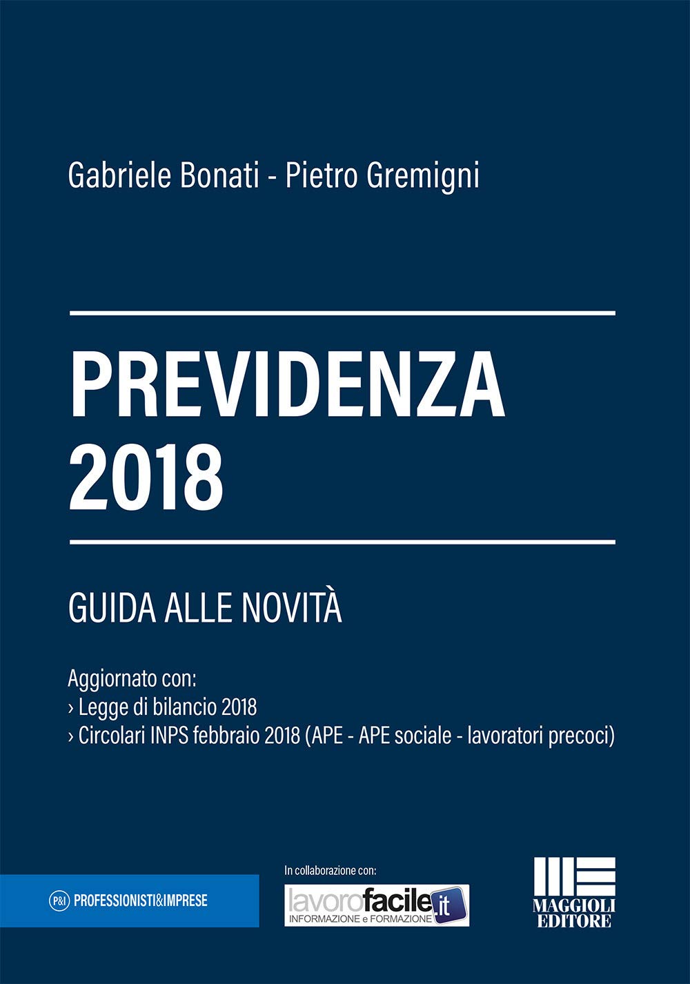 Previdenza 2018 (Professionisti & Imprese) Law