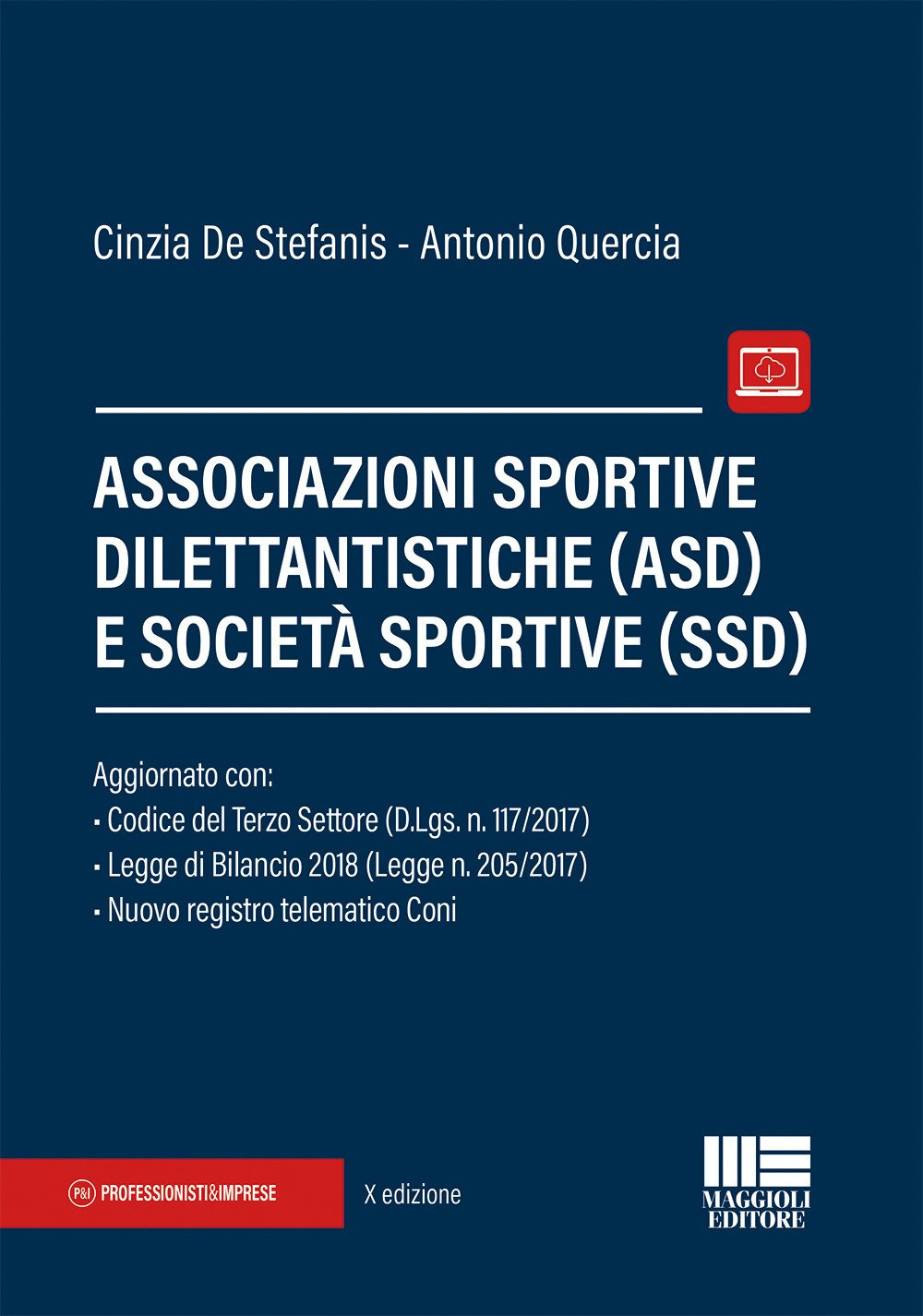 Associazioni sportive dilettantistiche (ASD) e società sportive (SSD) (Professionisti & Imprese) Law