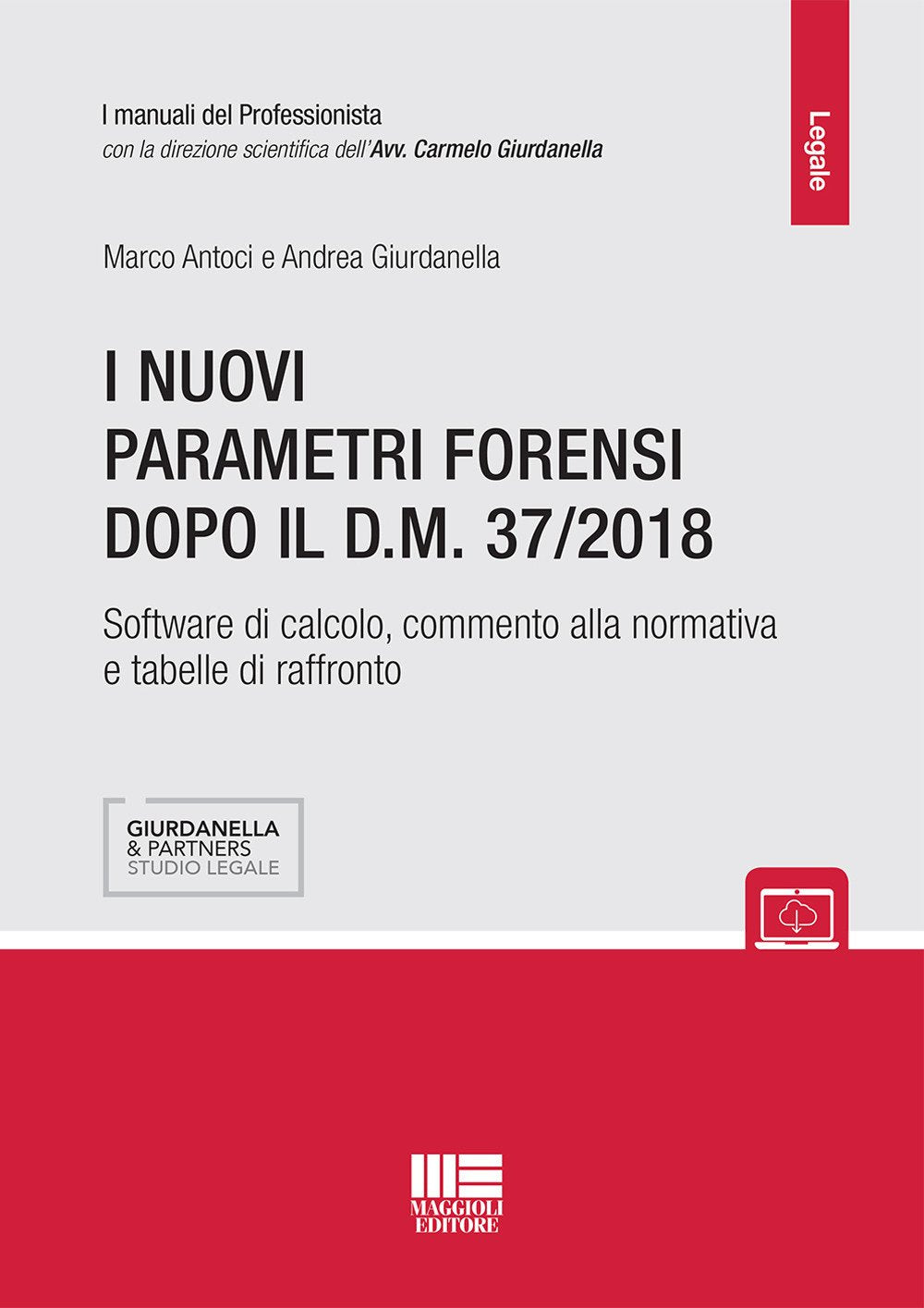 I nuovi parametri forensi dopo il D.M. 37/2018 (Legale) Law