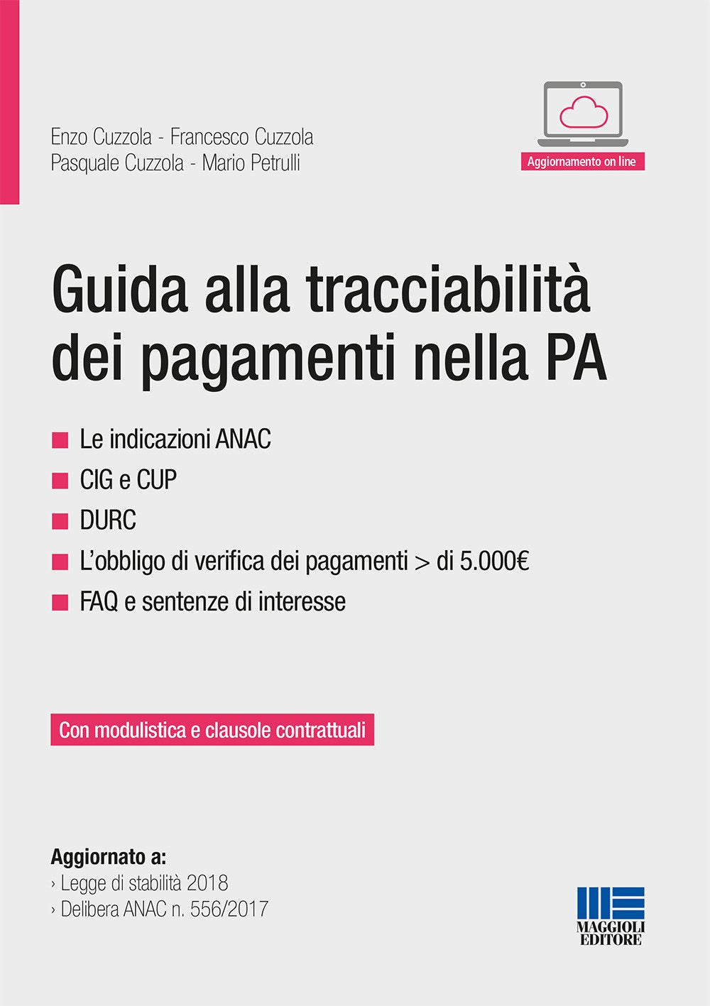 Guida alla tracciabilità dei pagamenti nella PA (Progetto ente locale) Law