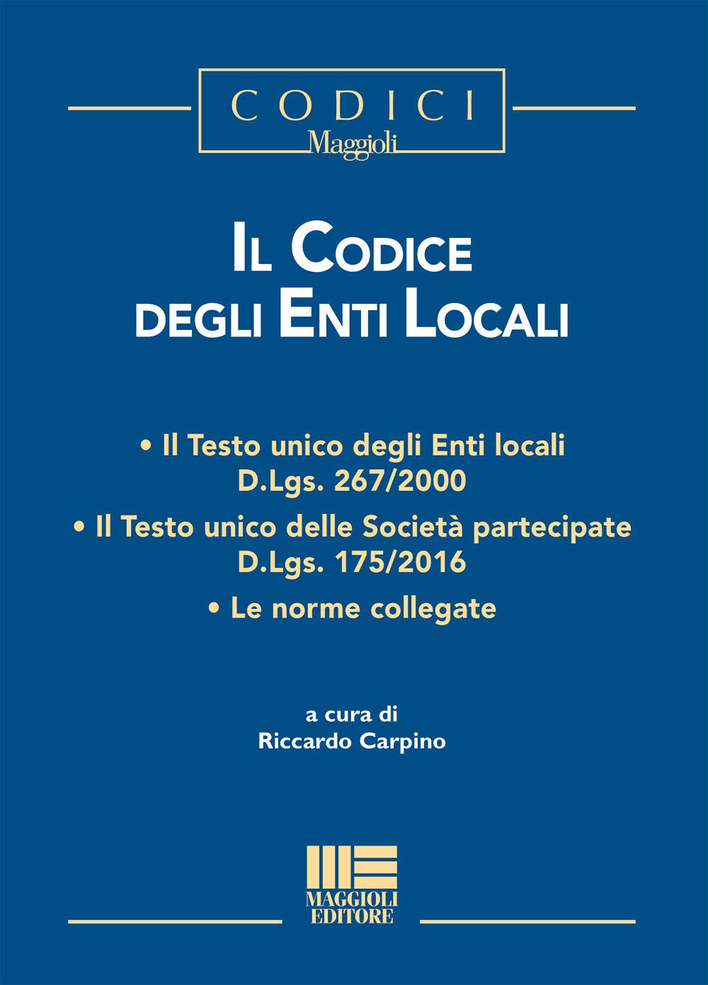 Il codice degli enti locali (Progetto ente locale) Law