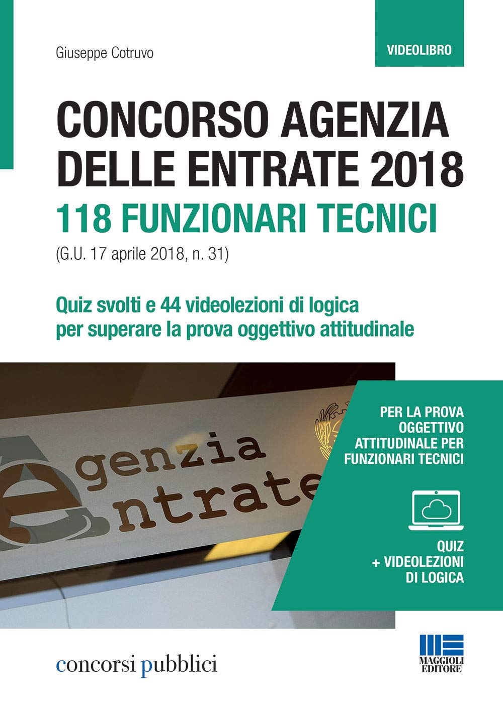 Concorso Agenzia delle entrate. 118 funzionari tecnici. Con DVD video Law