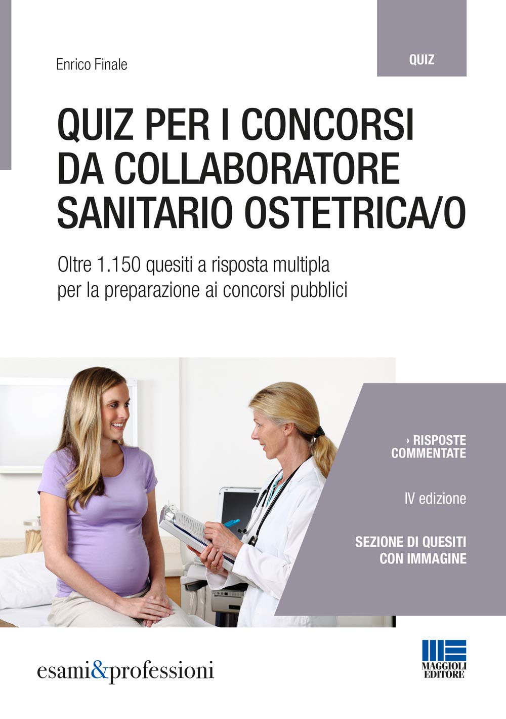 Quiz per concorsi da collaboratore sanitario ostetrica/o (Esami & professioni) Medicine