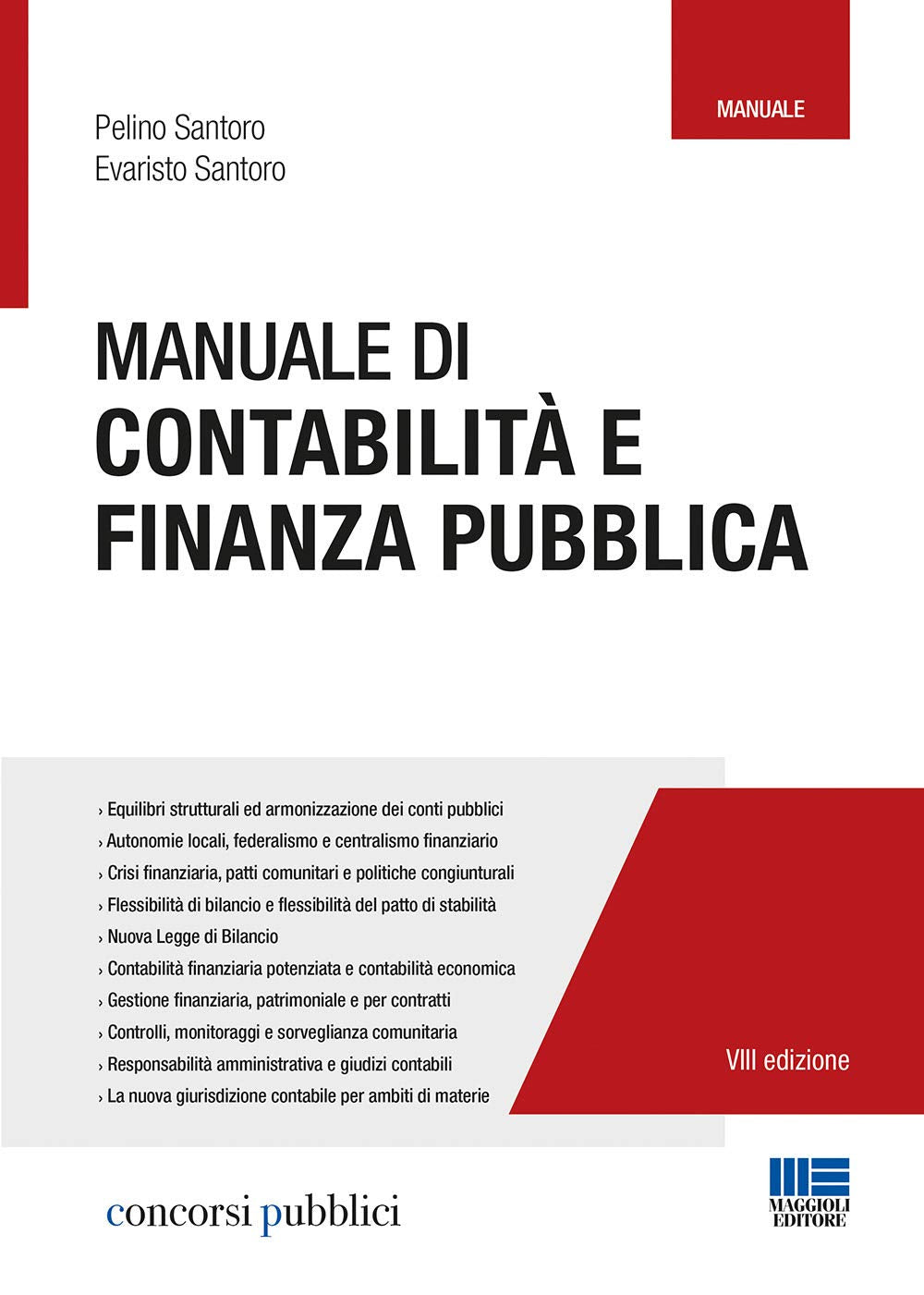 Manuale di contabilità e finanza pubblica (Concorsi pubblici) Business, Finance & Career
