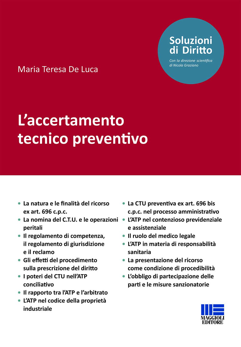 L'accertamento tecnico preventivo (Soluzioni di diritto) Law