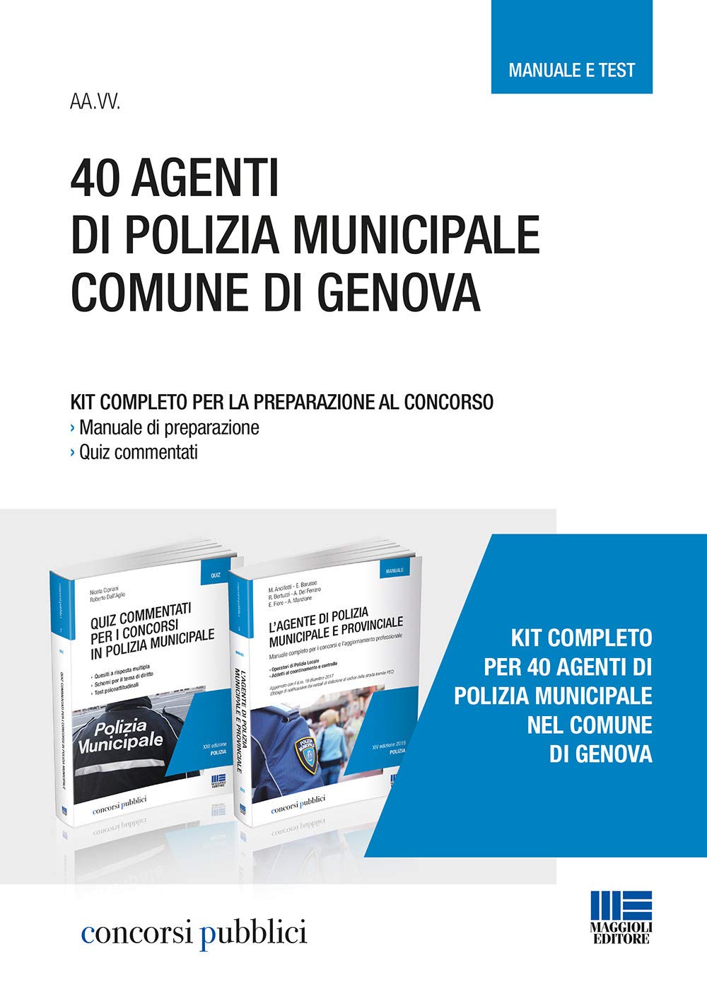 Kit 40 agenti di polizia municipale comune di Genova (Concorsi pubblici) Social Sciences