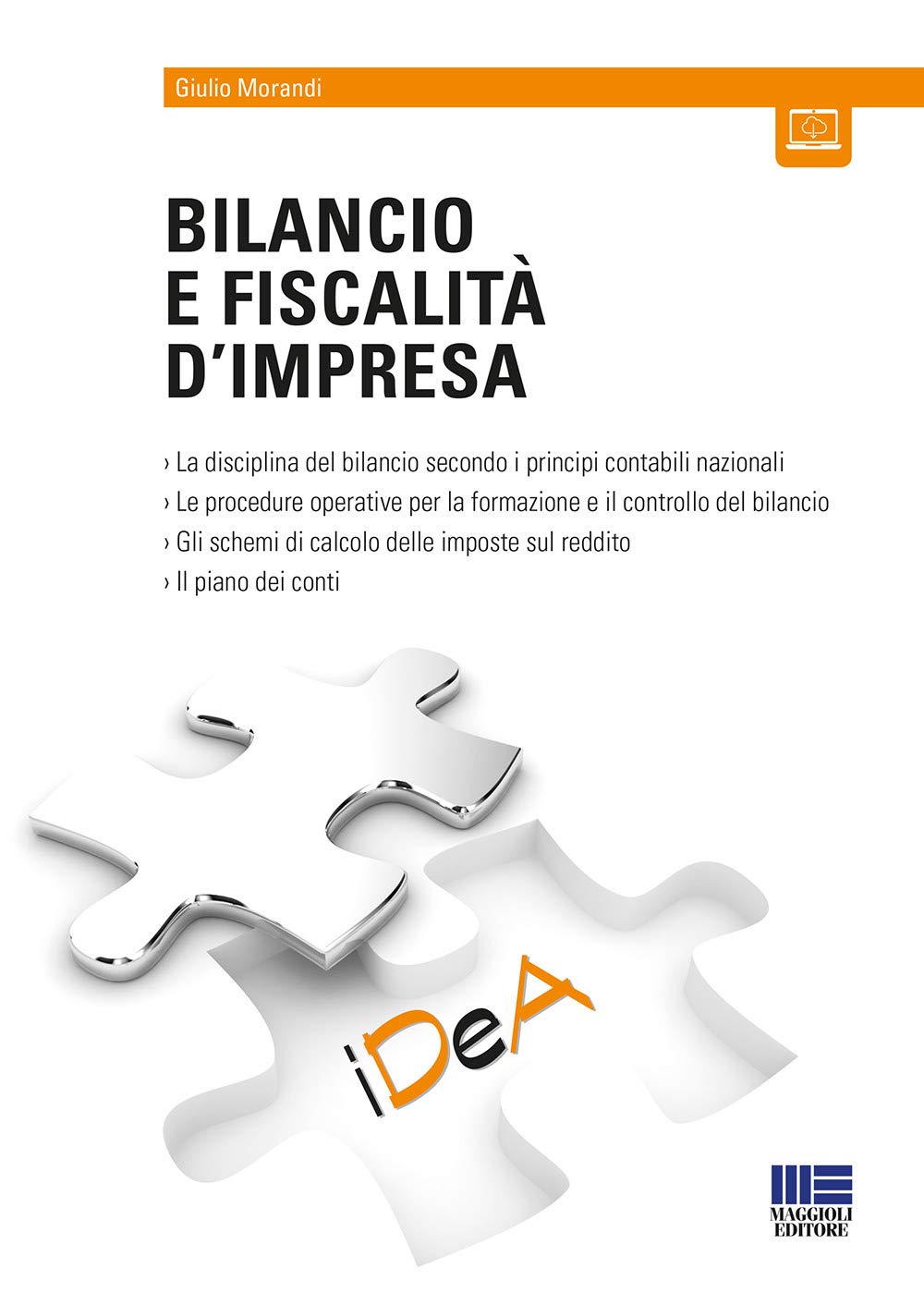 Bilancio e fiscalità d'impresa. Con Contenuto digitale per accesso online (ID. eA.) Books