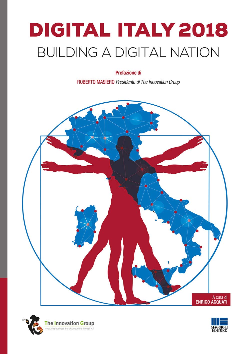 Digital Italy 2018. Building a digital innovation Business, Finance & Career