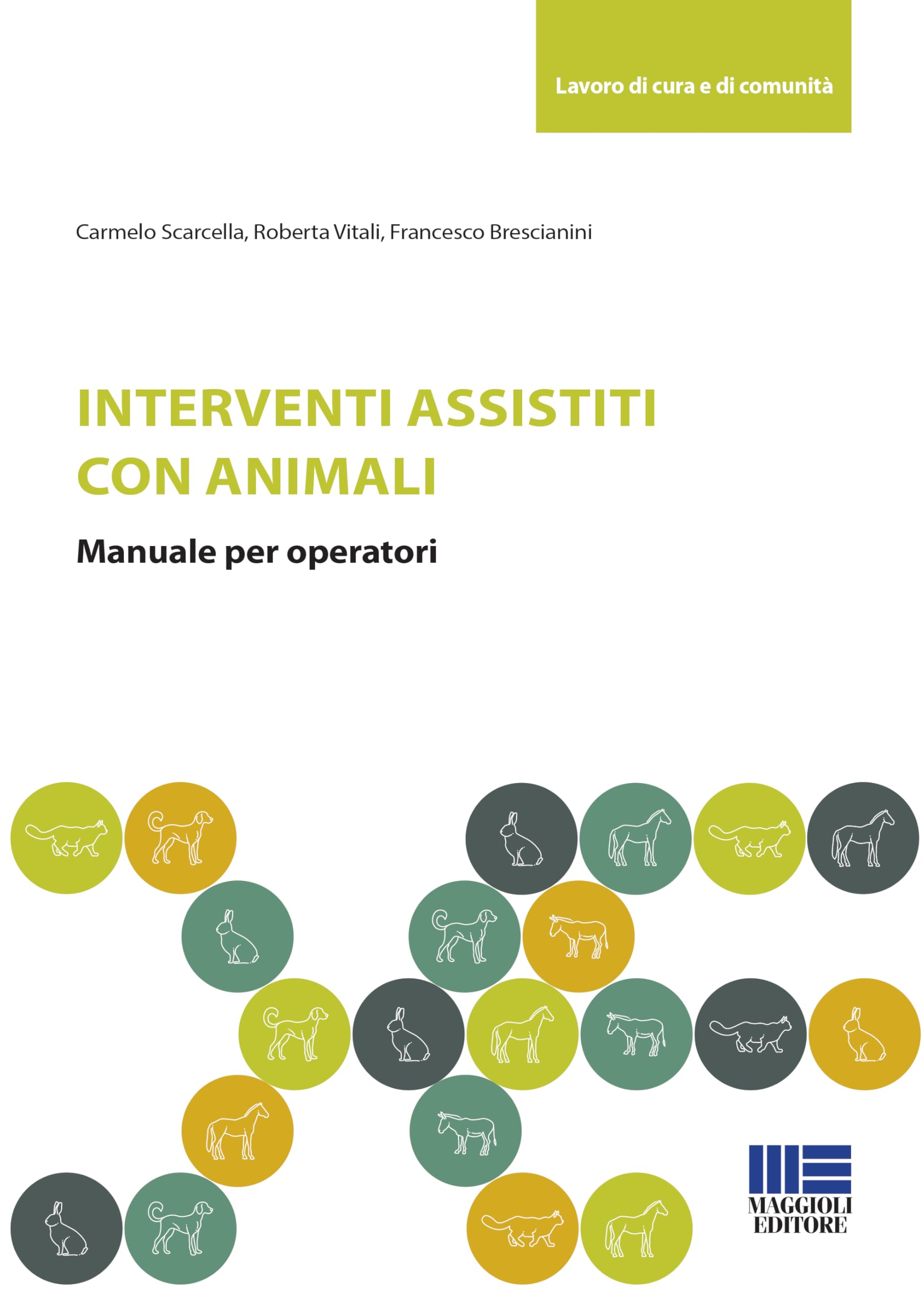 Interventi assistiti con gli animali. Manuale per operatori book