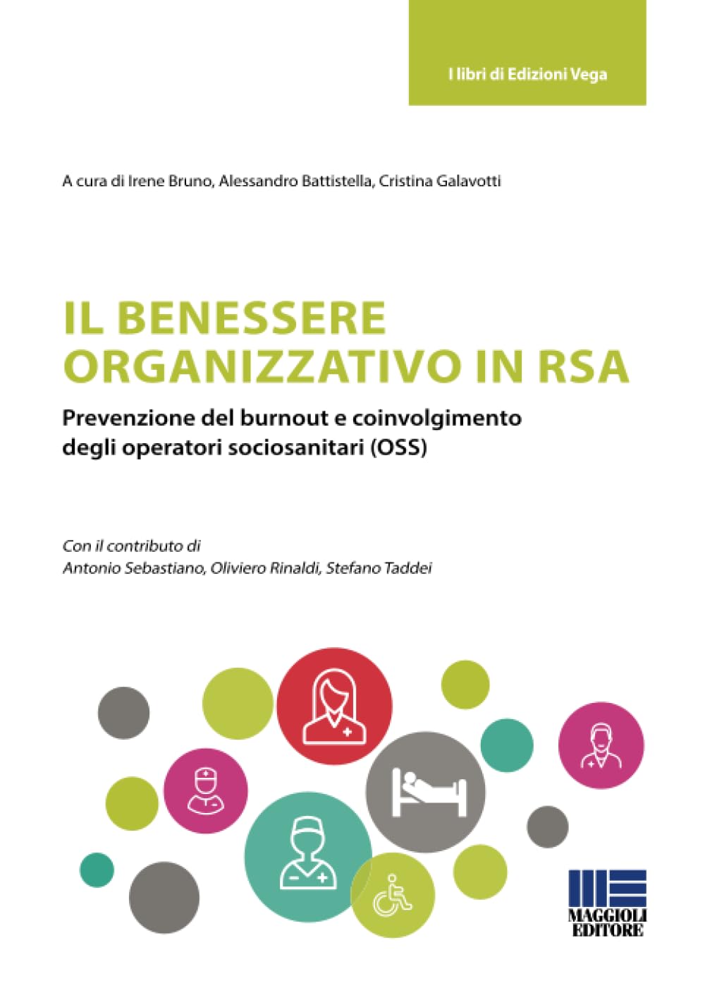 Il benessere organizzativo in RSA (Sociale & sanità) Medicine