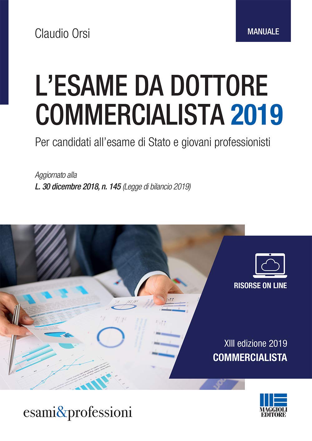 L'esame da dottore commercialista. Manuale. Per candidati all'esame di Stato e giovani professionisti. Con Contenuto digitale per download e accesso online (Esami & professioni) Books