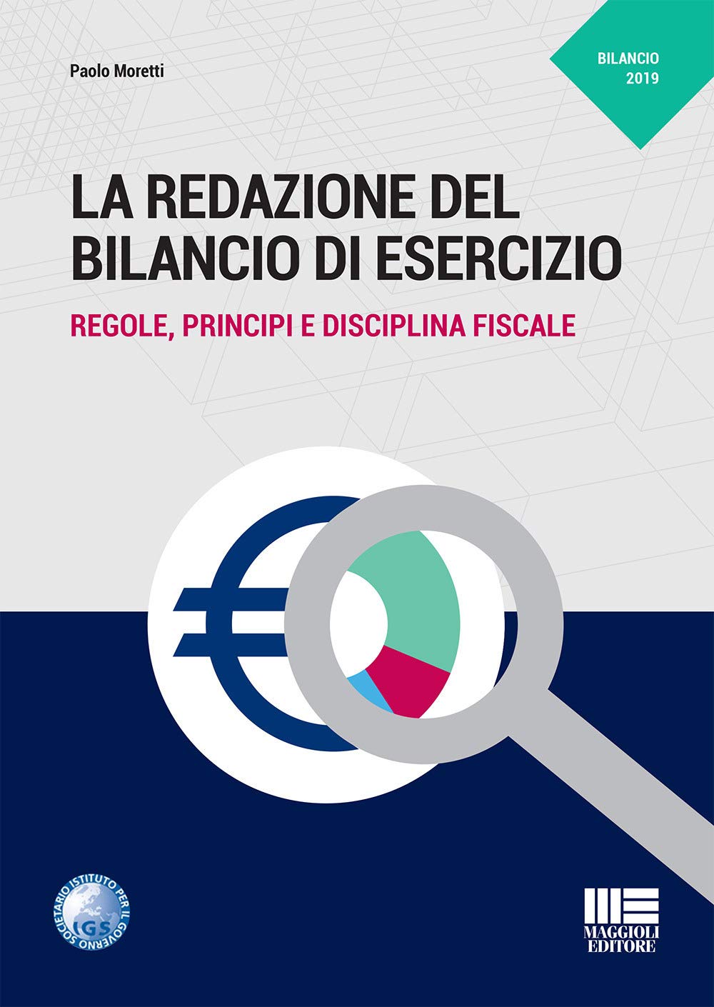 La Redazione Del Bilancio Di Esercizio. Regole, Principi E Disciplina Fiscale Business, Finance & Career