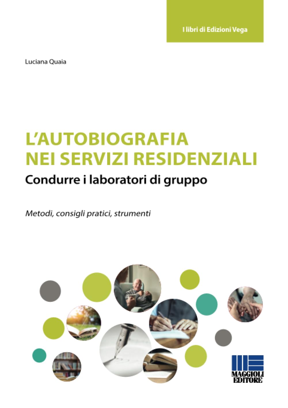L'autobiografia nei servizi residenziali (Sociale & sanità) Medicine