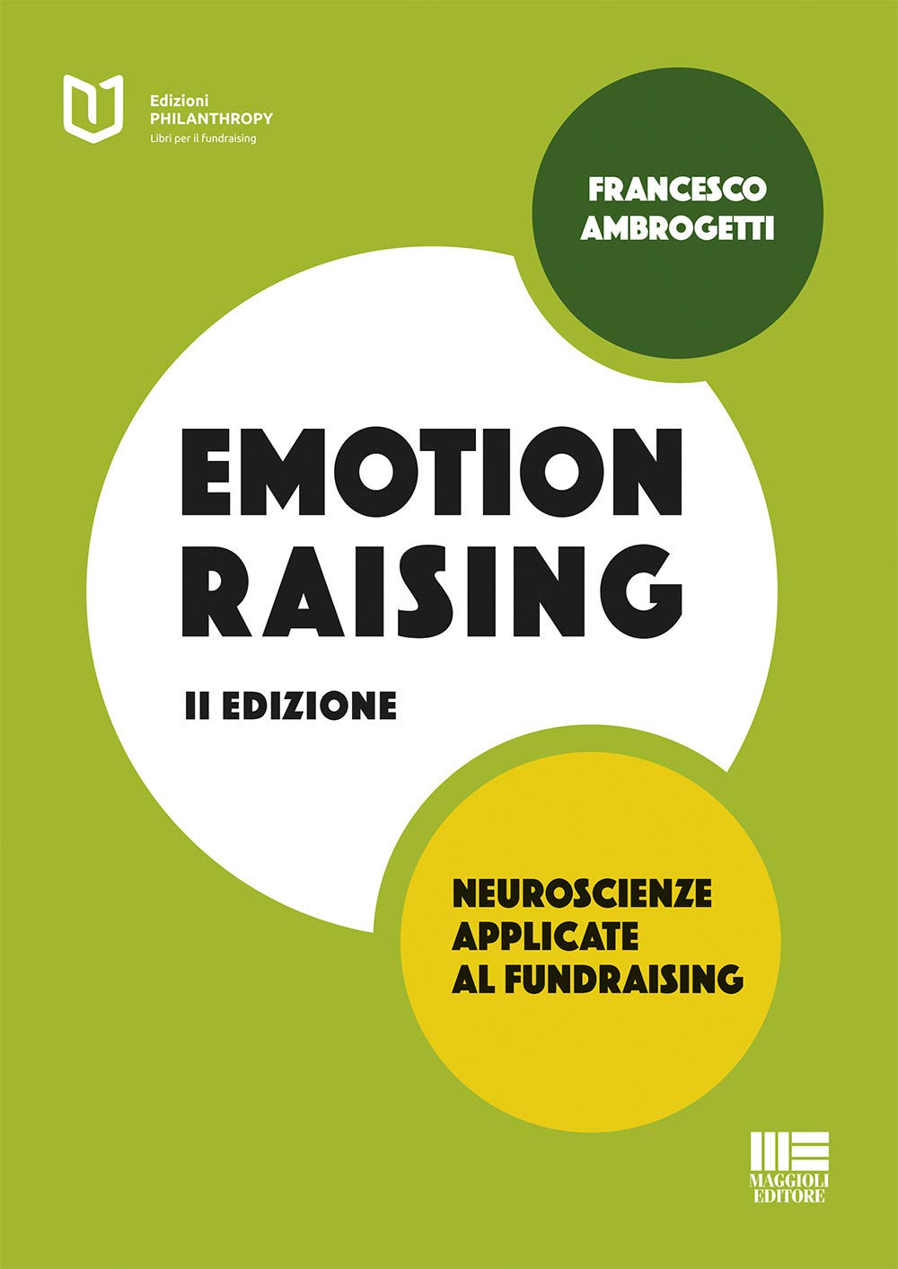 Emotionraising. Neuroscienze applicate al fundraising book