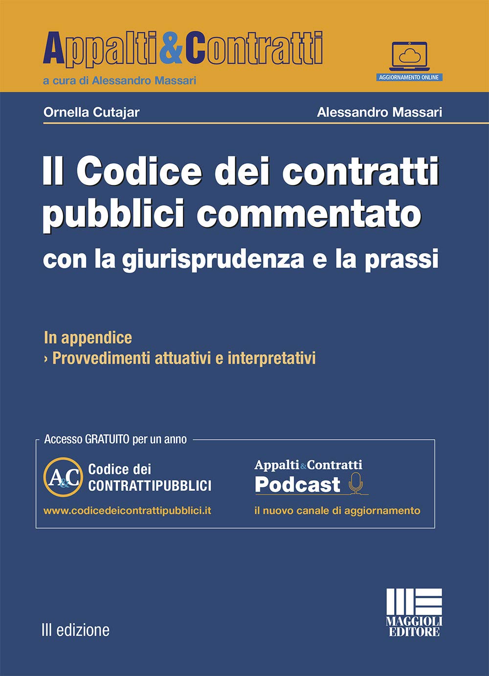 Il codice dei contratti pubblici commentato con la giurisprudenza e la prassi. Con aggiornamento online book