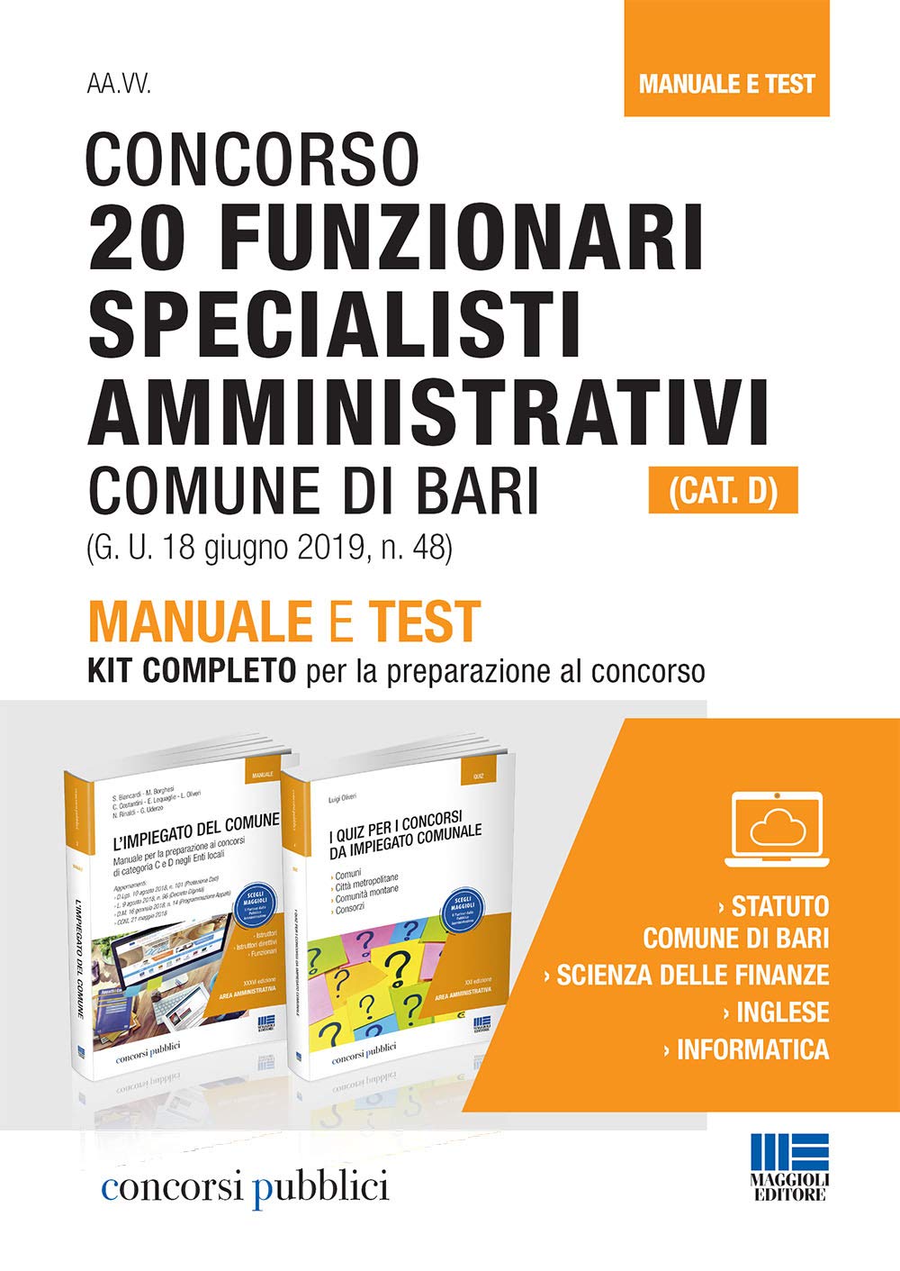 Concorso 20 funzionari specialisti amministrativi (Cat. D). Comune di Bari. Manuale e test. Con software di simulazione (Concorsi pubblici) Business, Finance & Career