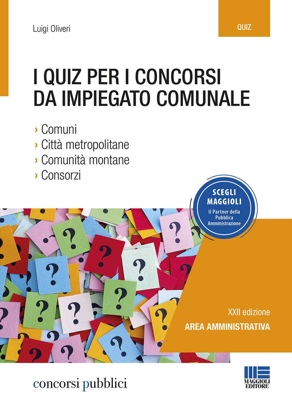 I quiz per i concorsi da impiegato comunale (Concorsi pubblici) Business, Finance & Career
