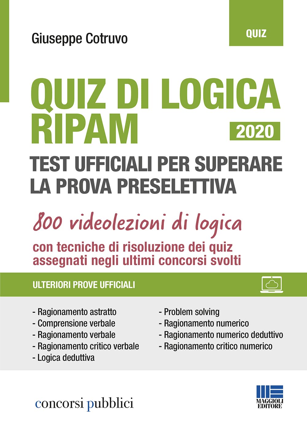 Quiz di logica RIPAM. Test ufficiali per superare la prova preselettiva. Con espansione online book