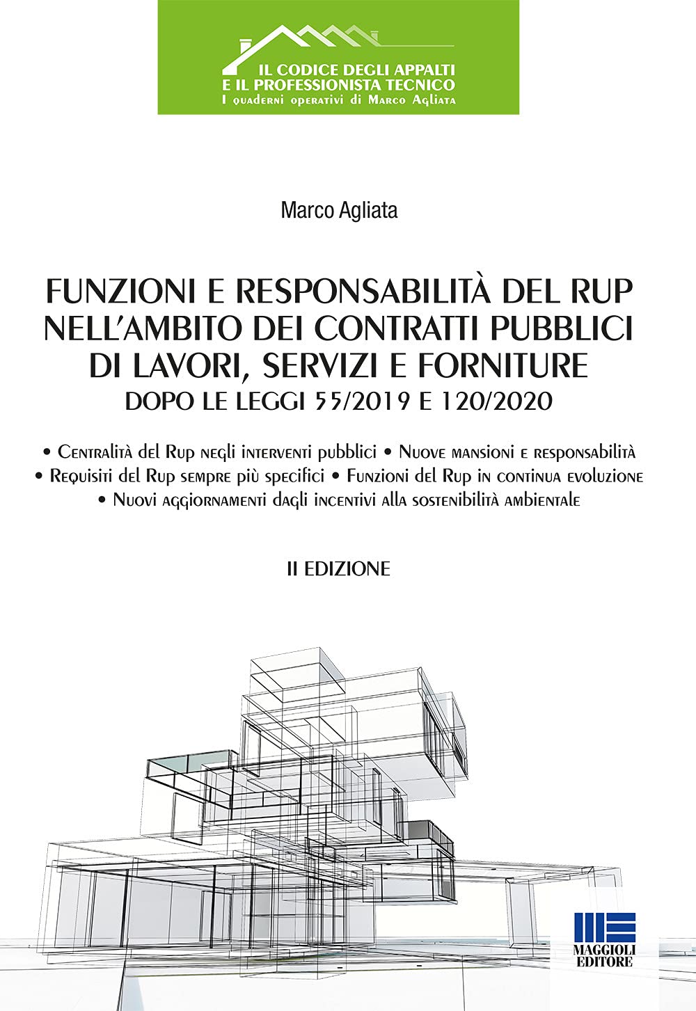 Funzioni e responsabilità del RUP nell’ambito dei contratti pubblici di lavori, servizi e forniture dopo le Leggi 55/2019 e 120/2020 Law