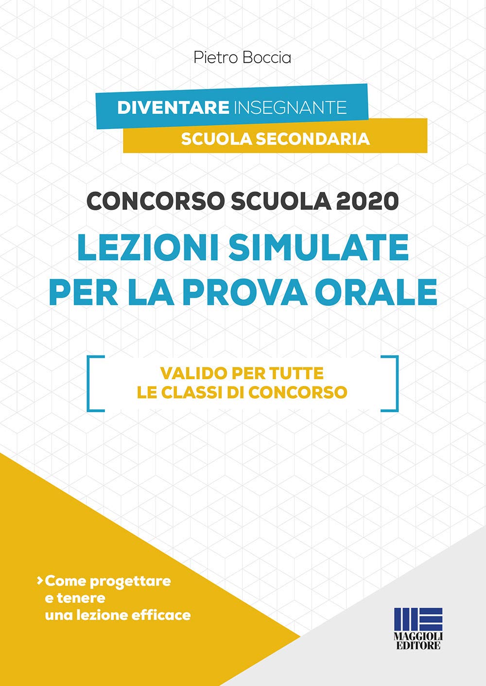 Concorso scuola 2020. Lezioni simulate per la prova orale book