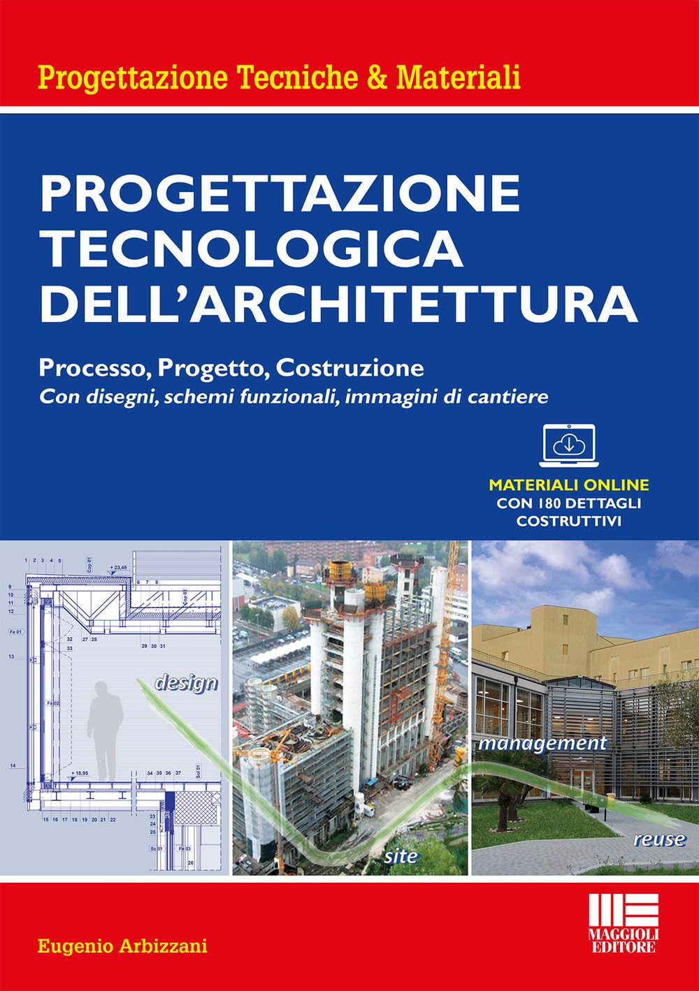 Progettazione tecnologica dell'architettura. Processo, progetto, costruzione. Con espansione online book