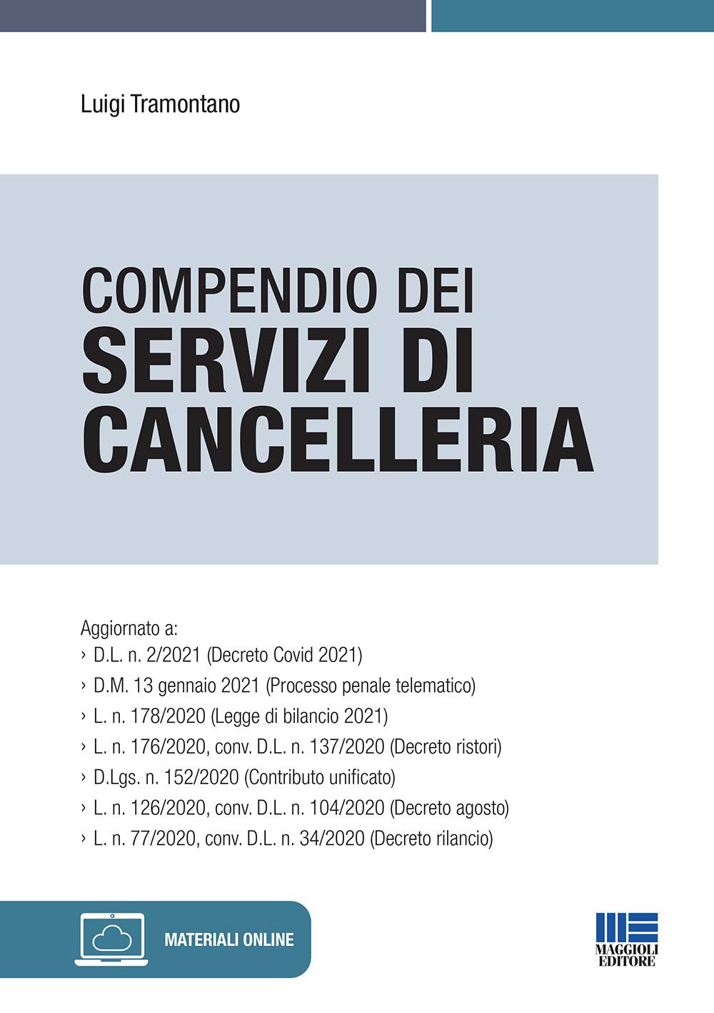 Compendio dei servizi di cancelleria. Con espansione online book