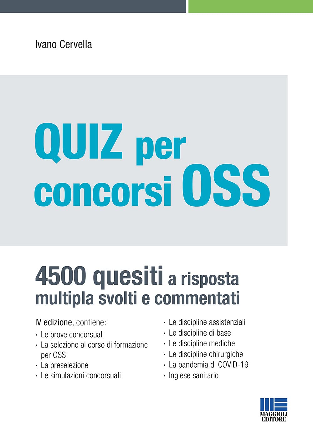 Quiz per concorsi OSS. 4500 quesiti a risposta multipla svolti e commentati book