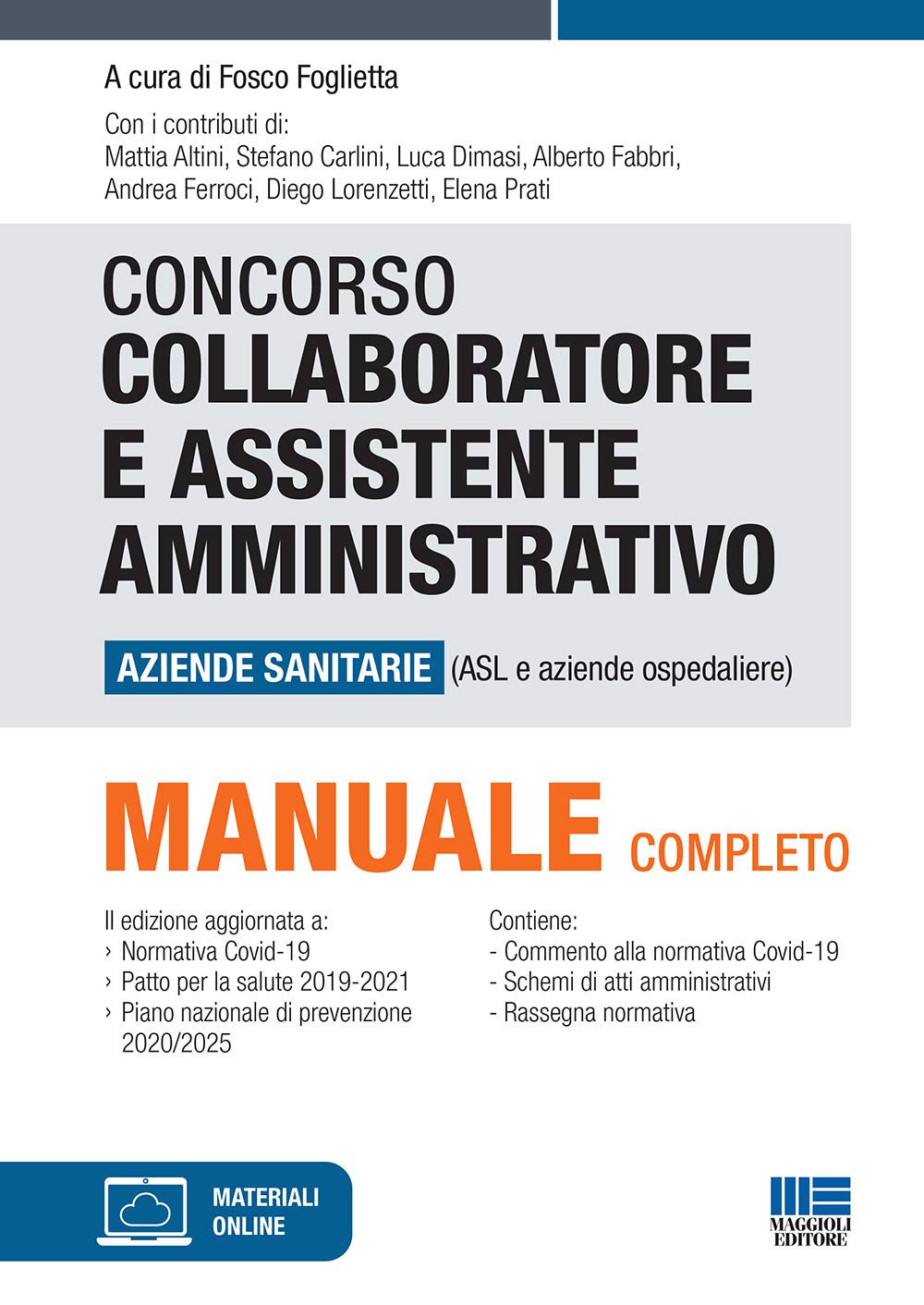 Concorso collaboratore e assistente amministrativo aziende sanitarie (ASL e Aziende ospedaliere). Con espansione online book
