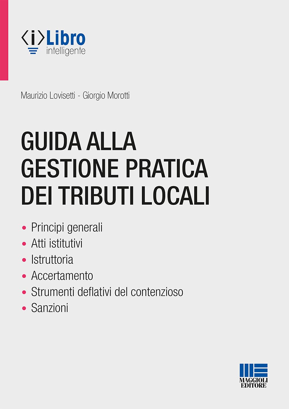 Guida alla gestione pratica dei tributi locali book
