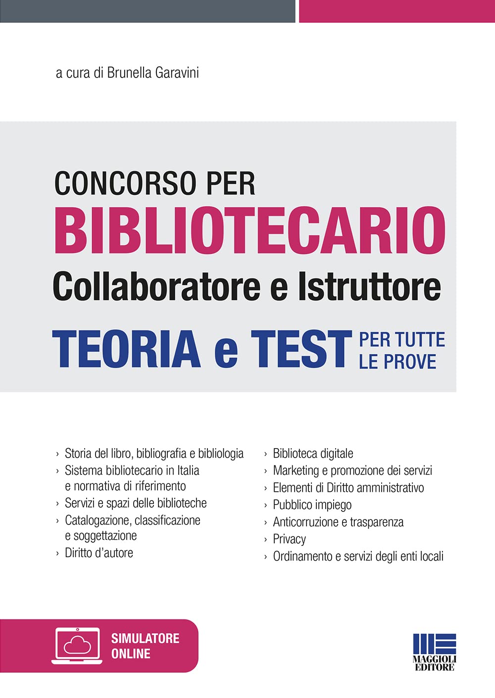 Concorso per Bibliotecario Collaboratore e Istruttore (Concorsi&Esami) Social Sciences