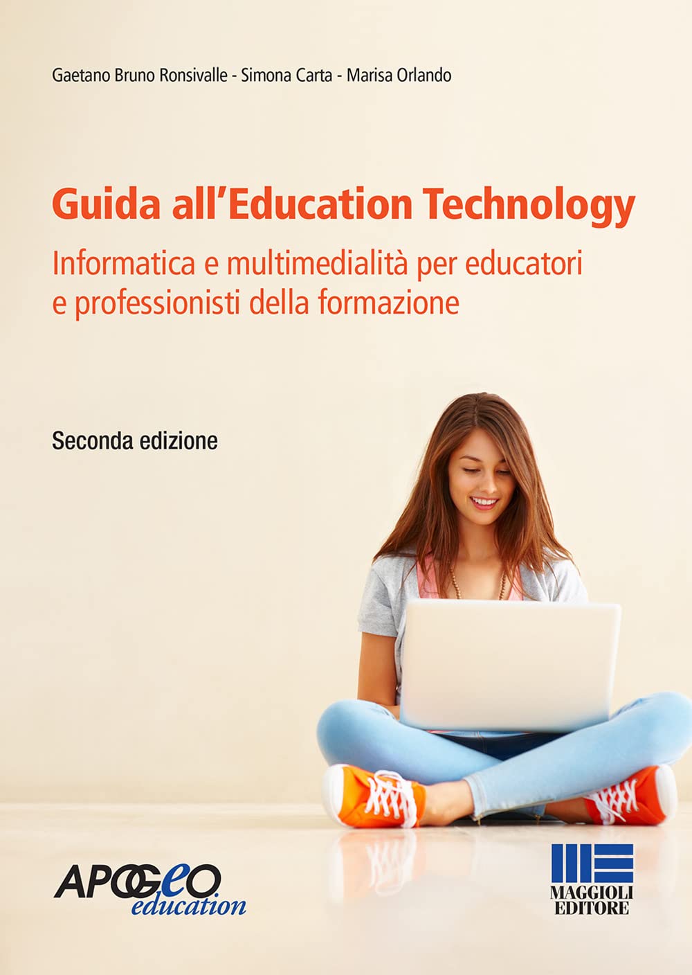 Guida all'Education Technology. Informatica e multimedialità per educatori e professionisti della formazione book