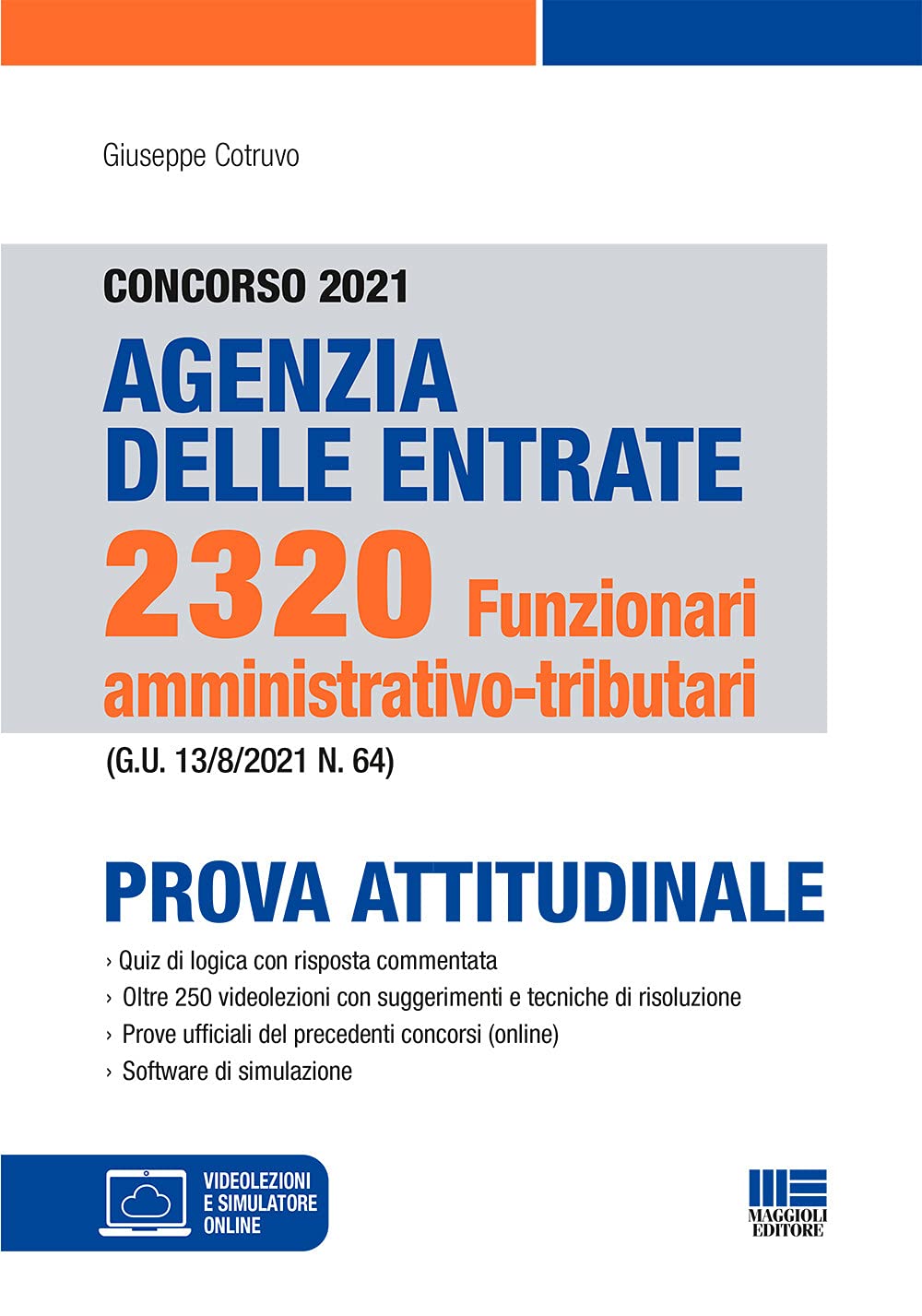 Concorso 2320 Funzionari amministrativo-tributari Agenzia delle Entrate 2021 (Concorsi&Esami) Law