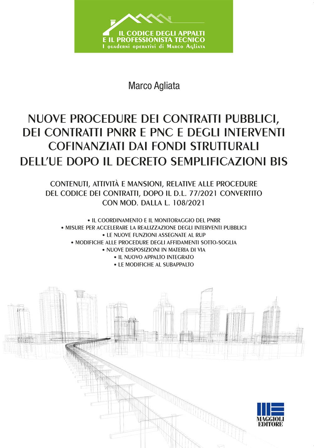 Nuove procedure dei contratti pubblici, dei contratti PNRR e PNC e degli interventi cofinanziati dai fondi strutturali dell'UE dopo il decreto semplificazioni bis Law