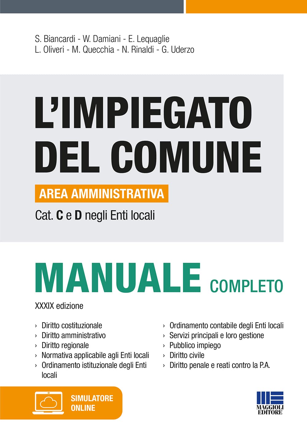 L'impiegato del Comune. Area amministrativa Cat. C e D negli Enti locali. Manuale completo book