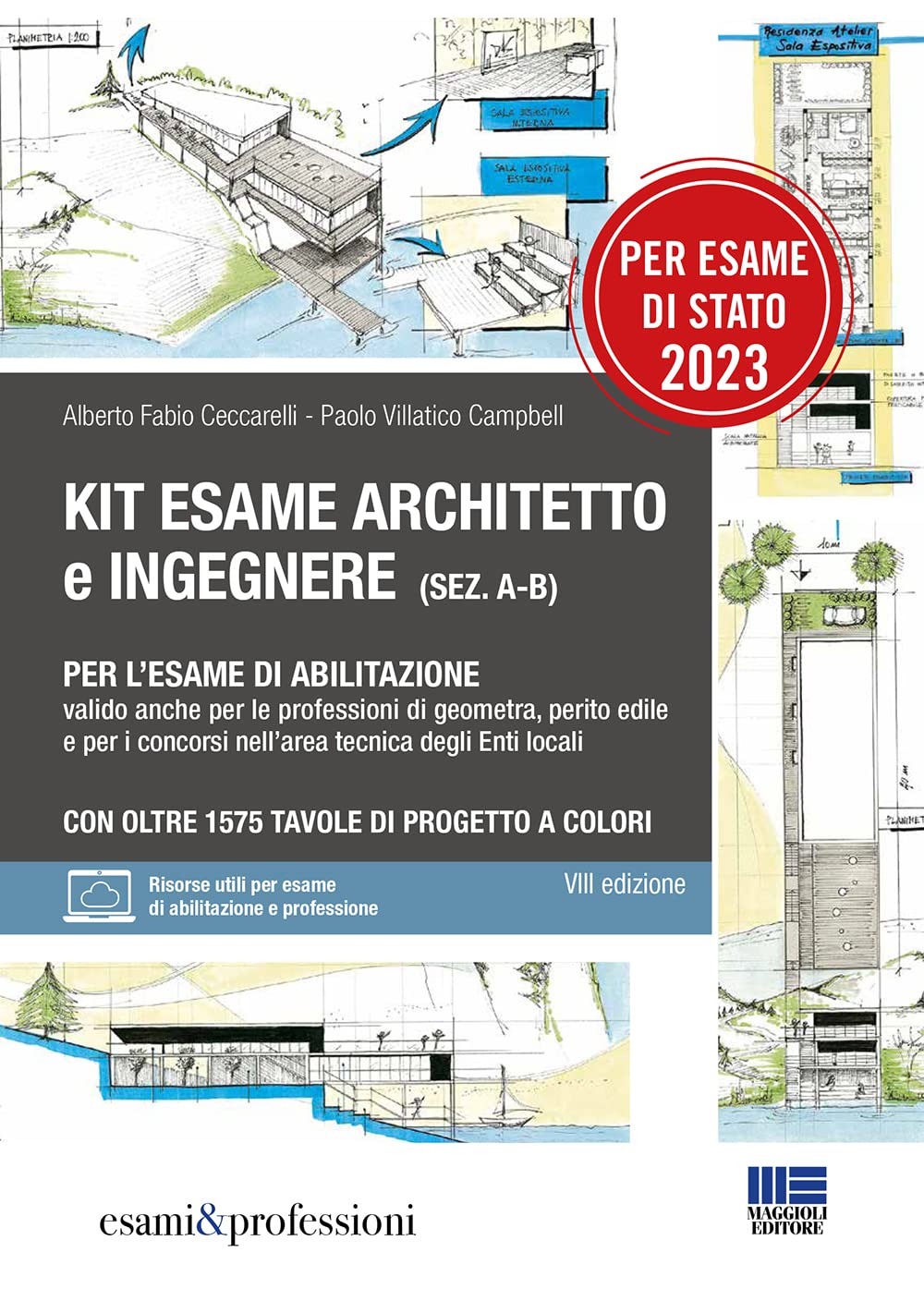 Kit esame di abilitazione alle professioni di architetto sez. A-B, ingegnere sez. A-B, geometra, perito edile e per i concorsi nell’area tecnica degli Enti locali book