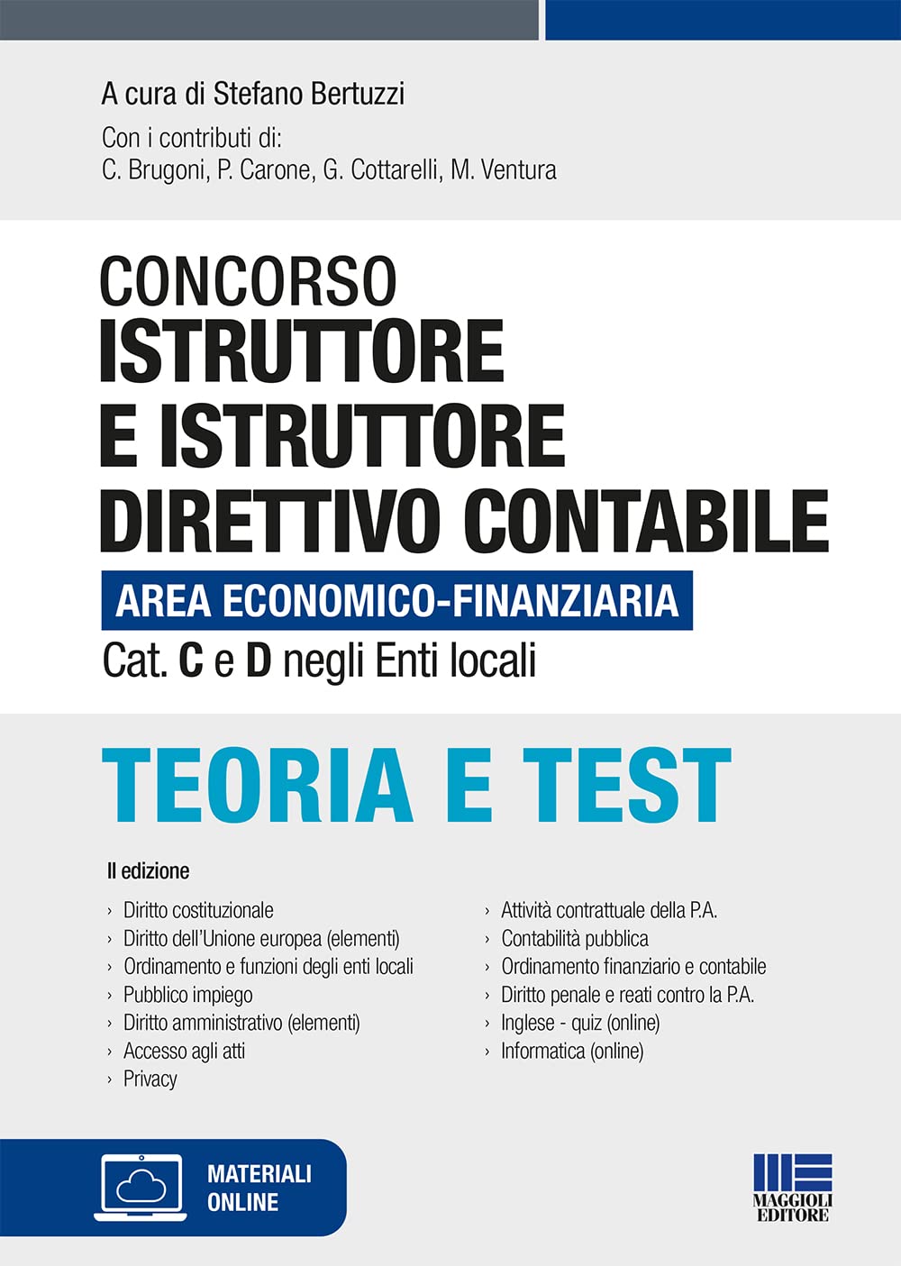 Concorso istruttore e istruttore direttivo contabile Area economico-finanziaria Cat. C e D negli Enti locali. Teoria e test. Con espansione online Law
