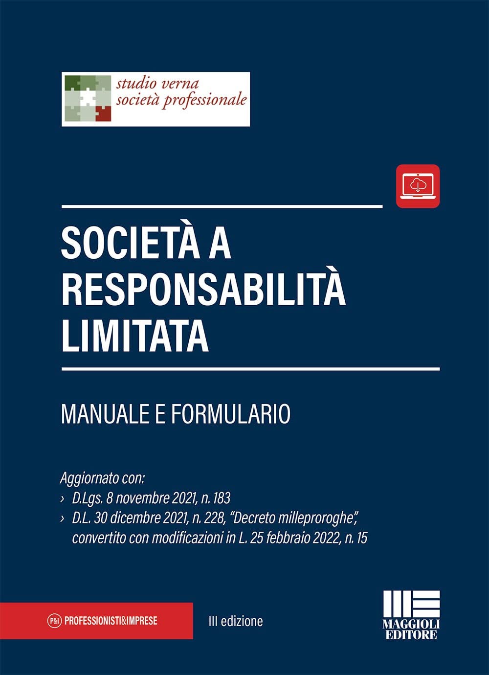 Società a responsabilità limitata. Manuale e formulario Law