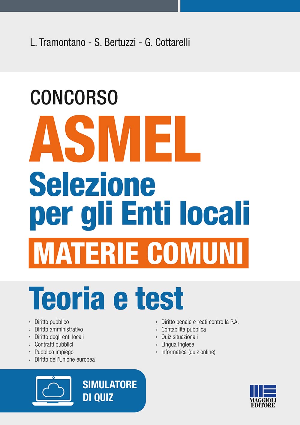 Concorso ASMEL Selezione per gli Enti locali Materie comuni book