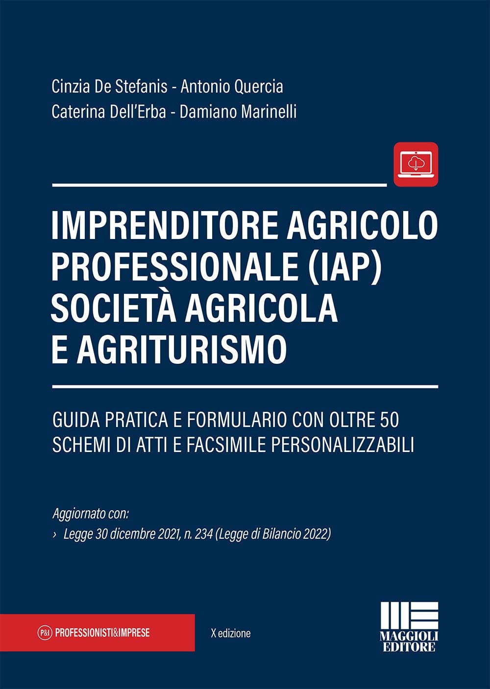 Imprenditore agricolo professionale (IAP) società agricola e agriturismo. Con espansione online book