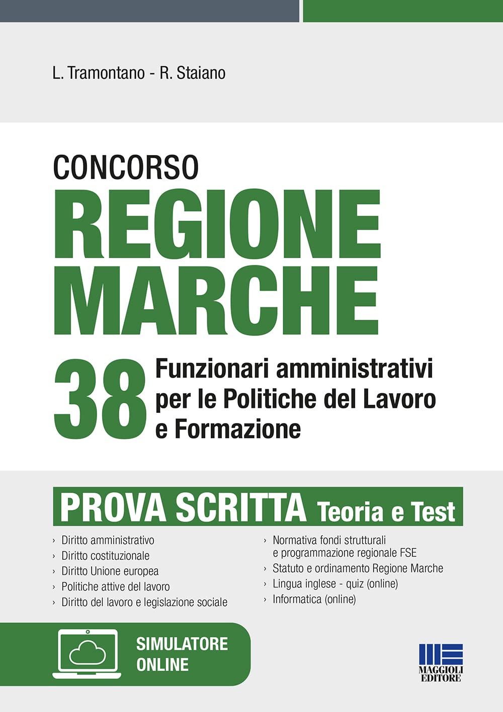 Concorso regione Marche 38 Ffunzionari amministrativi per le politiche del lavoro e formazione. Prova scritta book