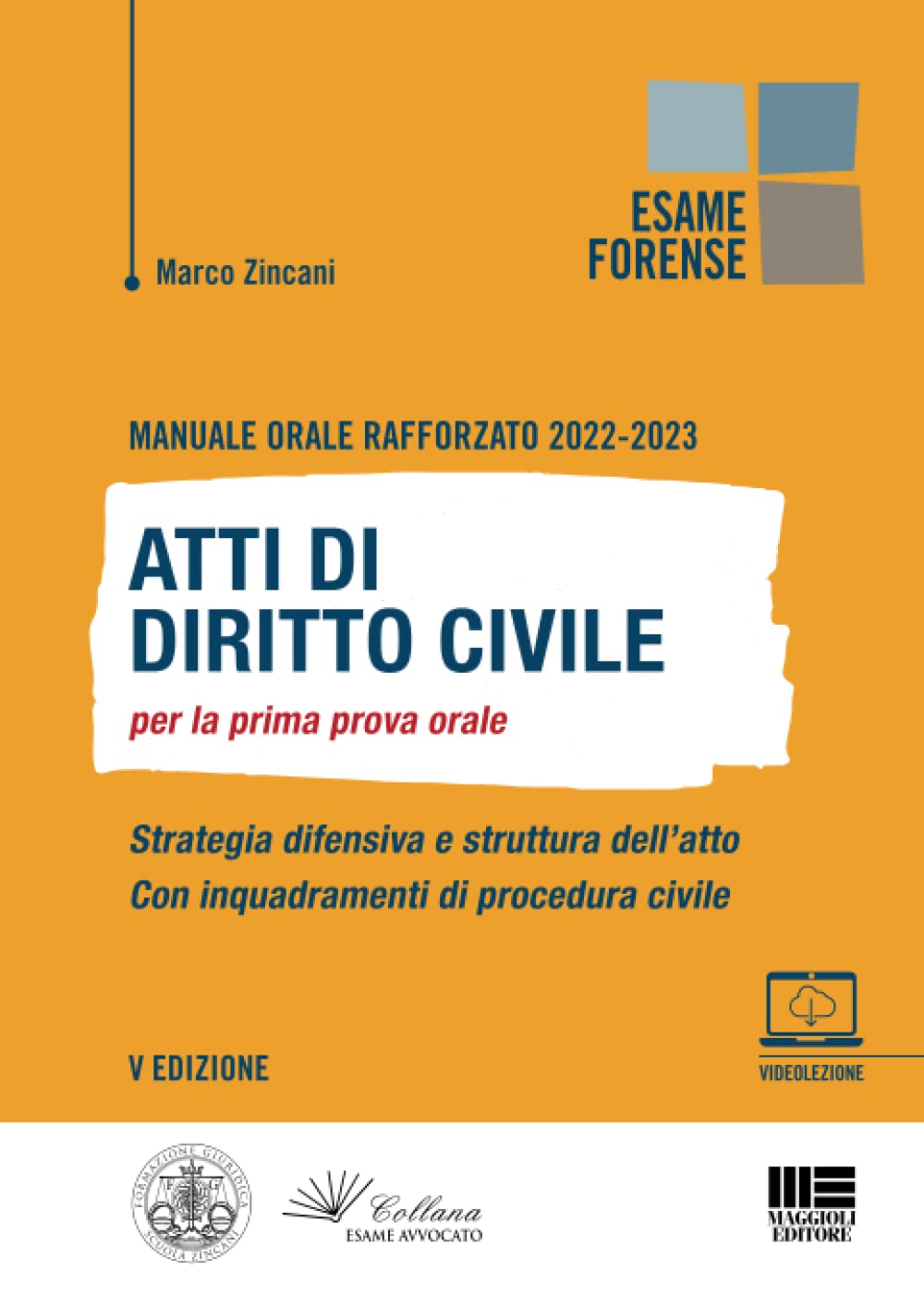 Manuale Orale rafforzato 2022-2023. Atti di Diritto civile per la prima prova orale book