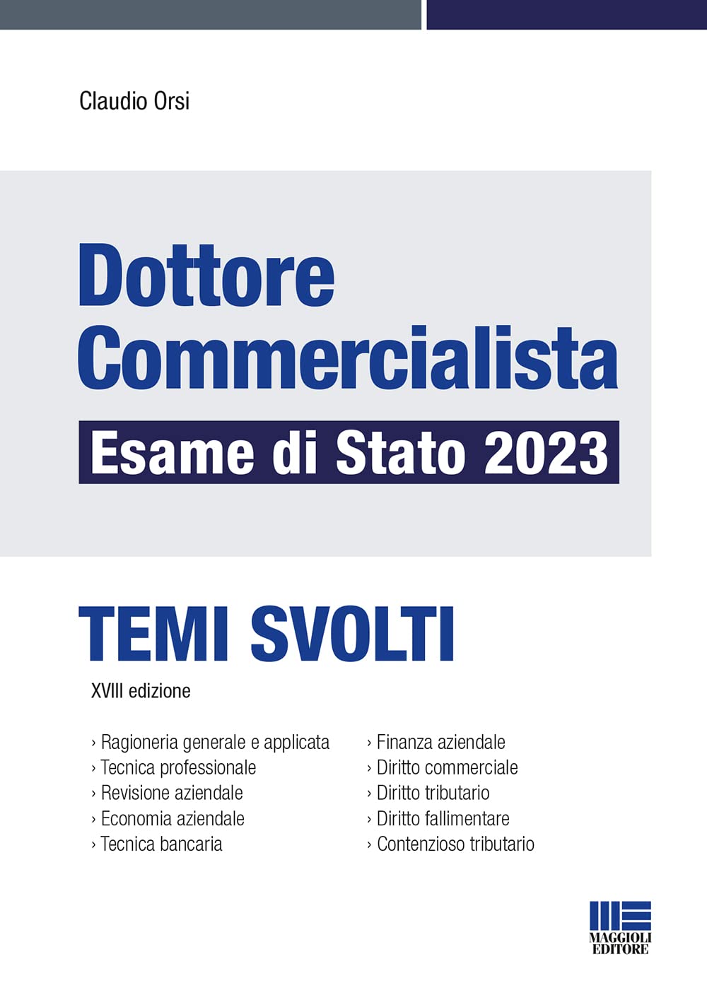 L'esame da dottore commercialista. Temi svolti book