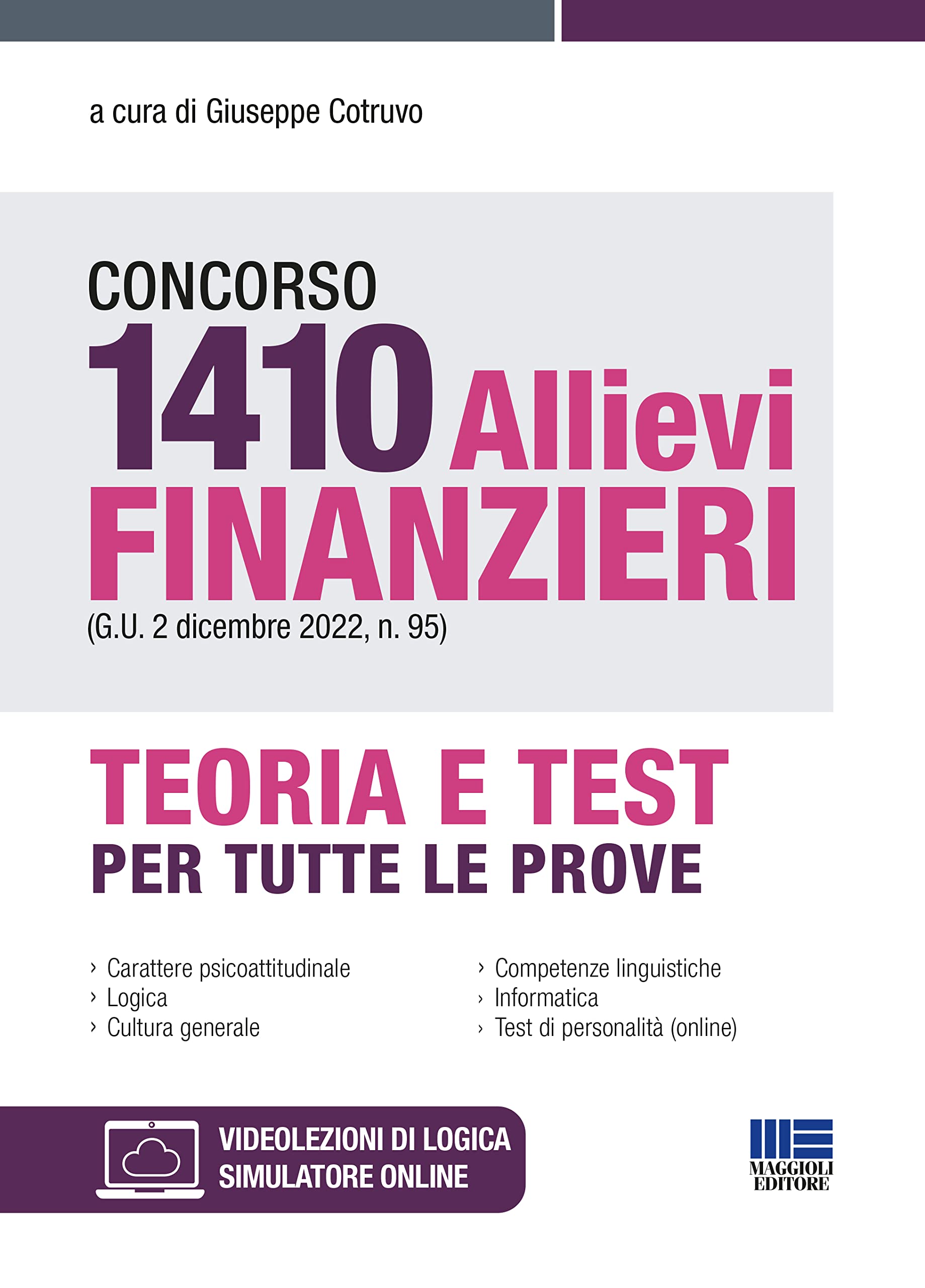 Concorso 1410 allievi finanzieri (G.U. 2 dicembre 2022, n. 95). Con espansione online. Con software di simulazione book