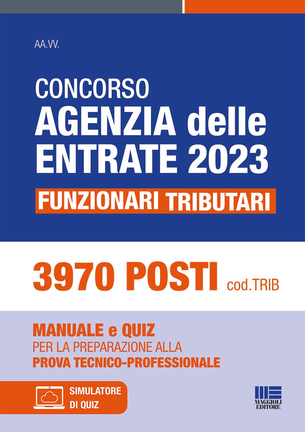 Concorso Agenzia delle Entrate 2023 - Funzionari Tributari Law