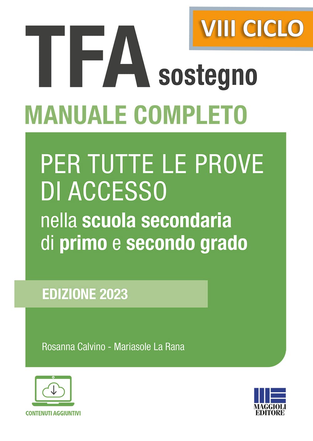 TFA Sostegno Manuale completo per tutte le prove di accesso nella scuola secondaria di primo e secondo grado: Edizione 2023 Education & Training