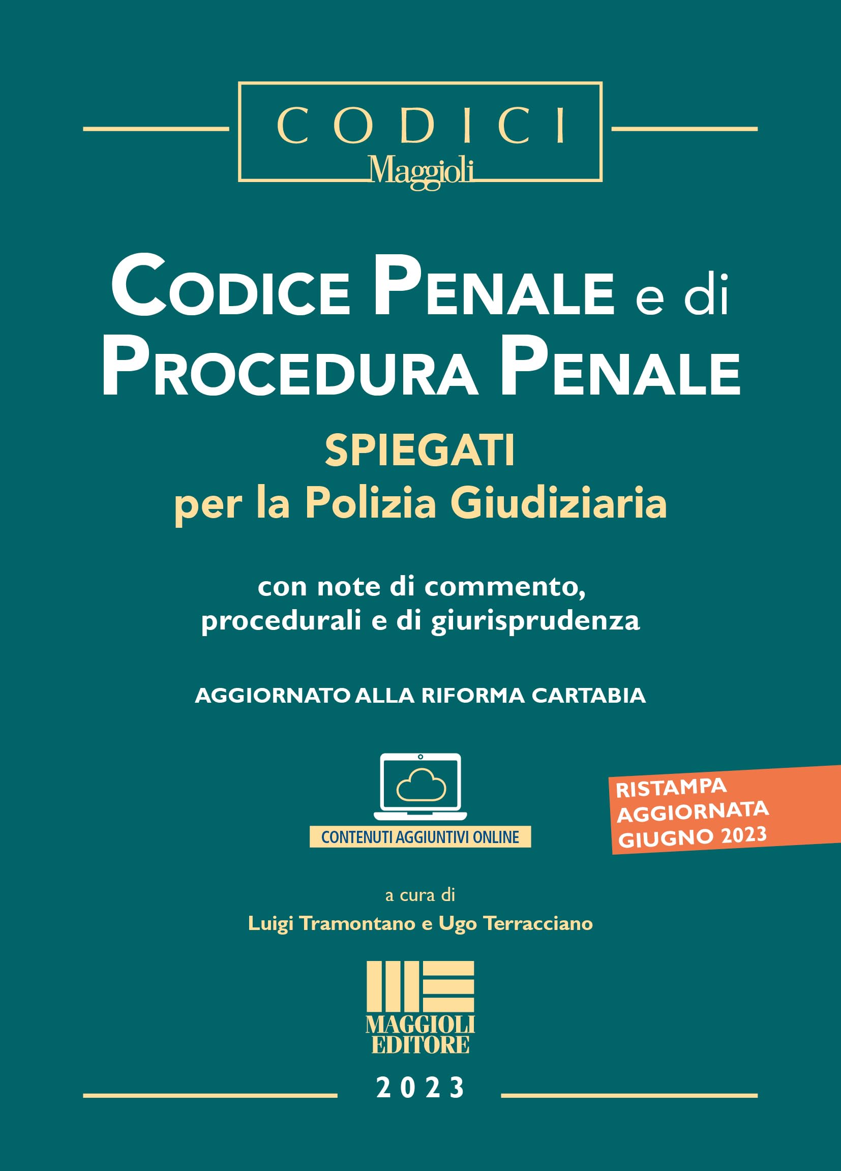 Codice penale e di procedura penale. Esplicati per la polizia giudiziaria book