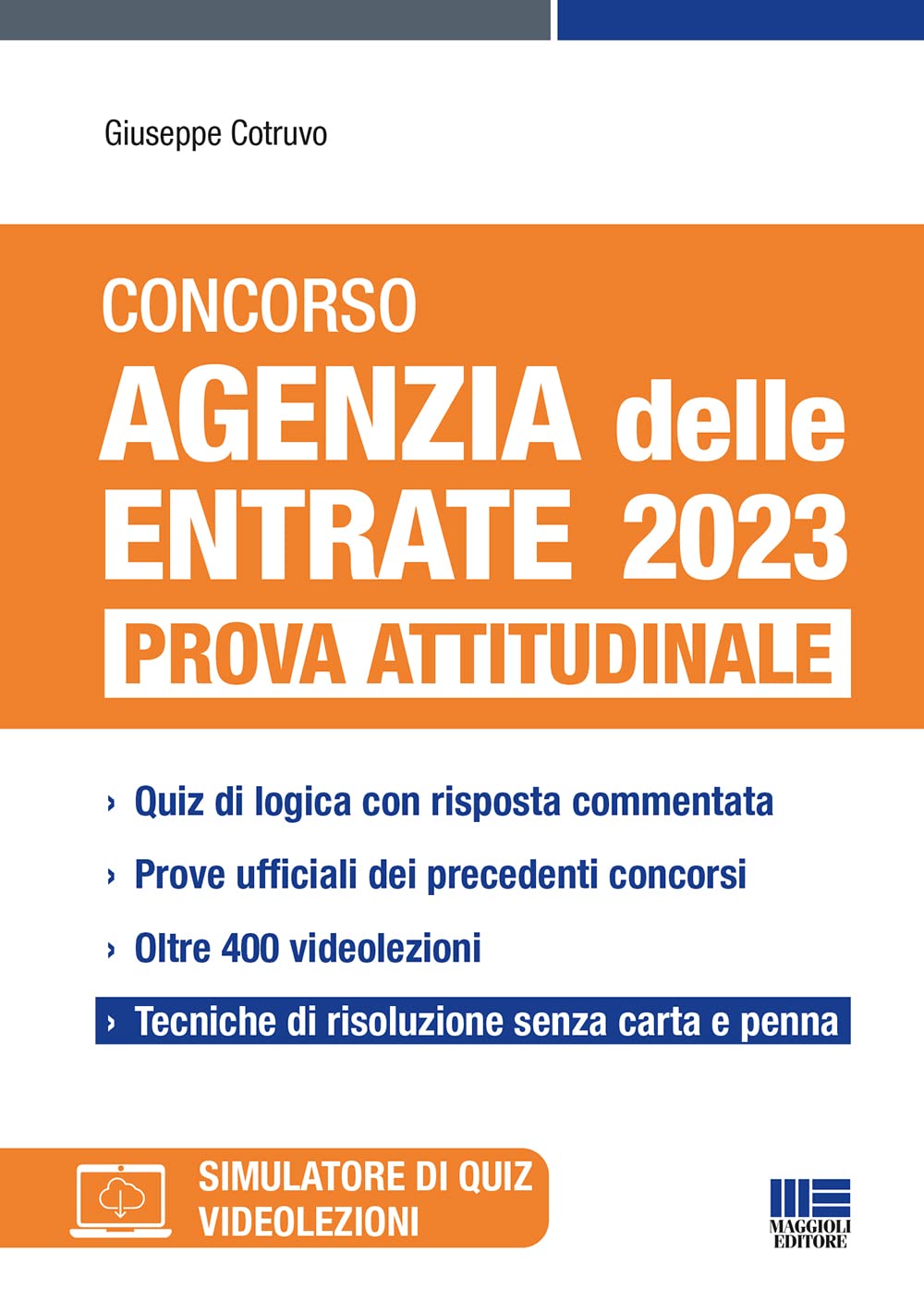 Concorso Agenzia delle Entrate 2023: Prova attitudinale (Concorsi&Esami) Law