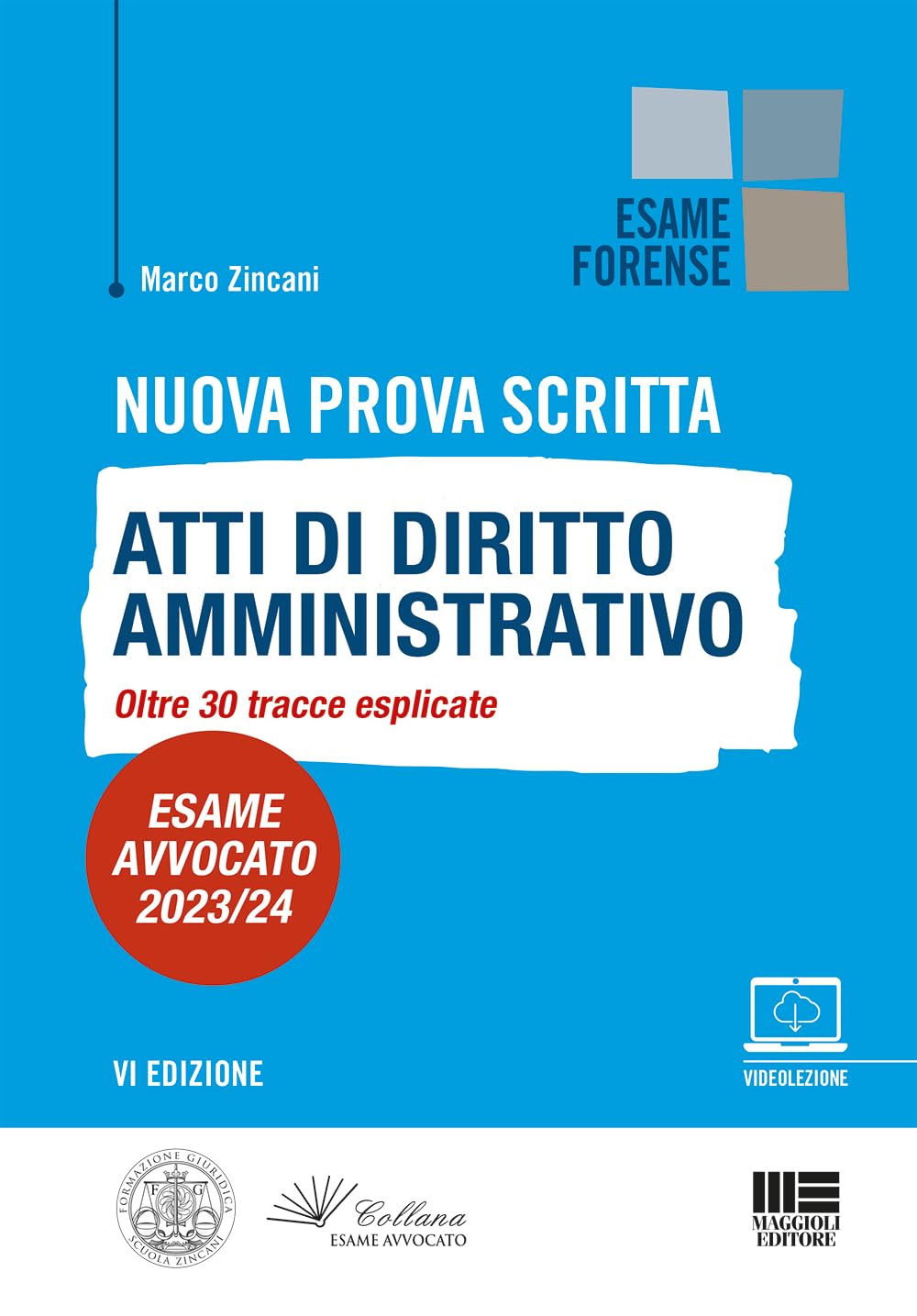 Atti di Diritto Amministrativo - Nuova prova scritta - Esame Avvocato 2023/24 book