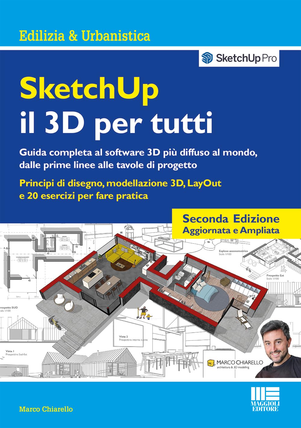 SketchUp. Il 3D per tutti (Ambiente territorio edilizia urbanistica) Computer Science