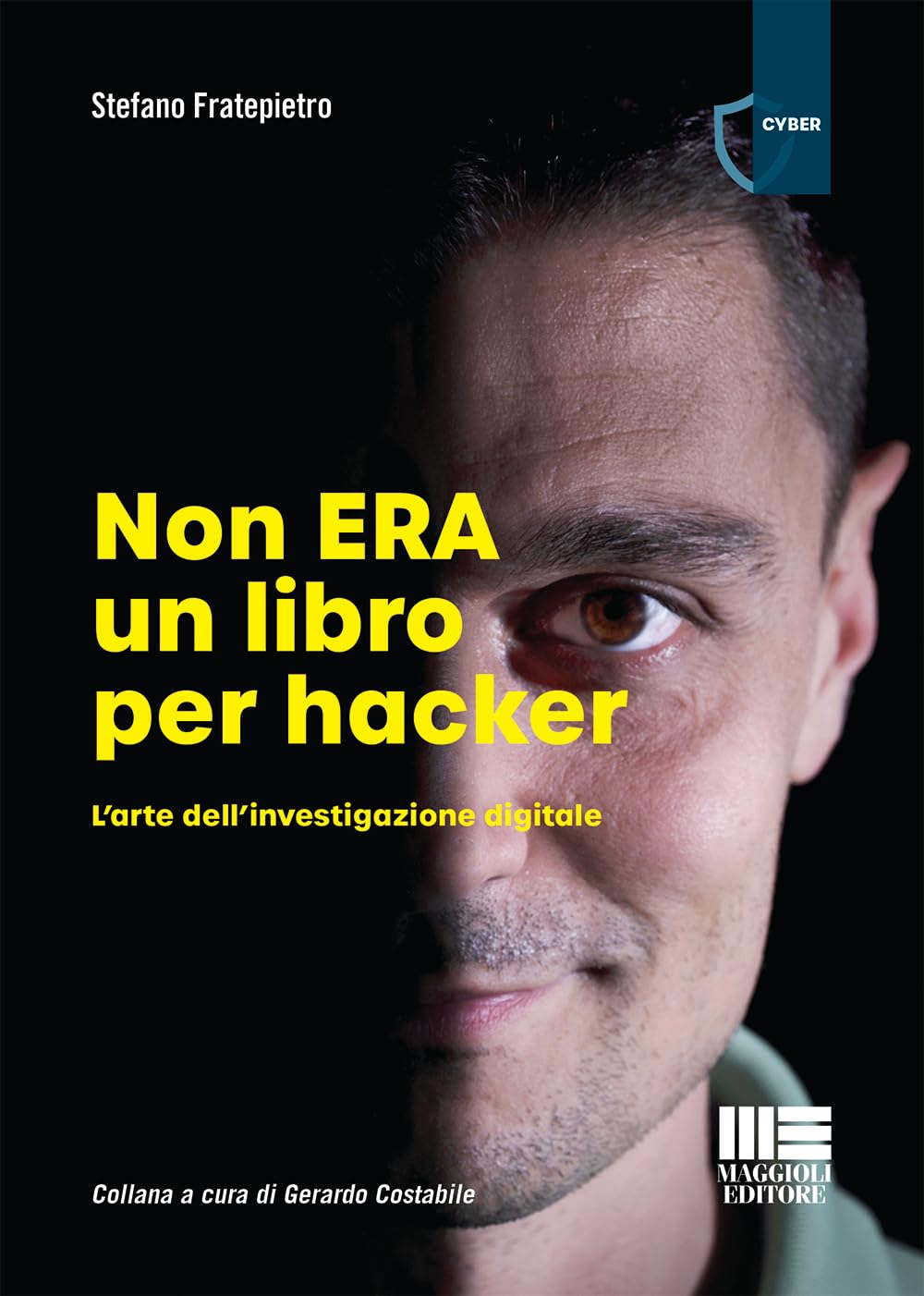 Non ERA un libro per Hacker - L'arte dell’investigazione digitale Computer Science